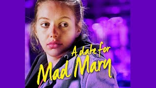 A Date for Mad Mary  US Trailer