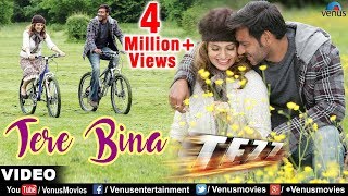 Tere Bina Full Video Song  Tezz  Ajay Devgan  Kangna Ranaut  Rahat Fateh Ali Khan