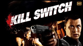 Kill Switch 2008 Movie Action Movie  Steven Seagal Holly Dignard  Reviews  Facts