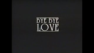 Bye Bye Love 1995 VHS Movie Trailer