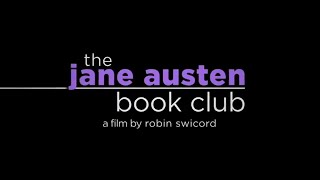 Lettre Ouverte A Jane Austen The Jane Austen Book Club  Bande Annonce VOST