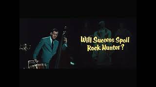 Will Success Spoil Rock Hunter 1957 Opening Title