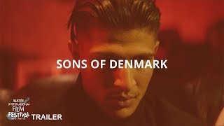 SIFF 2019 Trailer Sons of Denmark