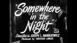 Somewhere in the Night 1946 Trailer