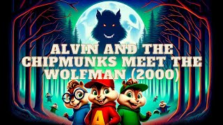 Movie Trailer  Alvin and the Chipmunks Meet the Wolfman 2000