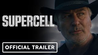 Supercell  Official Trailer 2023 Alec Baldwin Anne Heche