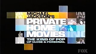 Michael Jacksons Private Home Movies The King of Pop Up Close  Personal 2003