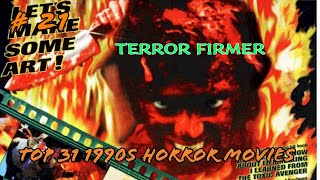 31 1990s Horror Movies For Halloween  21 Terror Firmer