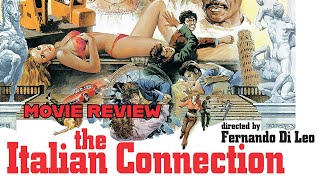 The Italian Connection Reuploaded Grindhouse Movie Reviews Euro Crime Movies