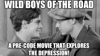 PRE CODE Movie Reviews  Exploring The Depression in WILD BOYS OF THE ROAD