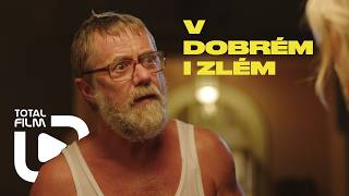 V dobrm i zlm 2024 HD trailer Langmajer Hebkov komedie