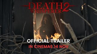 DEATH WHISPERER 2  TEE YOD 2 Official Trailer  In Cinemas 14 Nov 2024