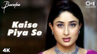 Kaise Piya Se  Video Song  Bewafaa  Kareena Kapoor  Lata Mangeshkar  Nadeem  Shravan