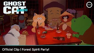 GHOST CAT ANZU  Official Clip Forest Spirit Party