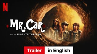 Mr Car and the Knights Templar  Trailer in English  Netflix