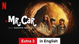 Mr Car and the Knights Templar Extra 3  Trailer in English  Netflix