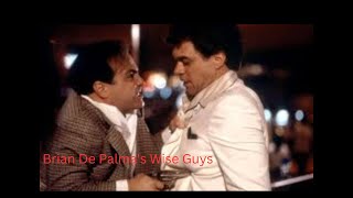  Brian De Palmas Wise Guys 1986