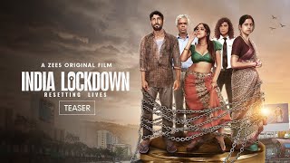 India Lockdown  A Zee5 Original film  Teaser  Shweta B Prateek B  Coming Soon Only On ZEE5