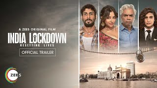 India Lockdown  A Zee5 Original film  Official Trailer  Shweta B Prateek B  Only On ZEE5