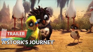 A Storks Journey 2017 Trailer HD  Tilman Dbler  Cooper Kelly Kramer