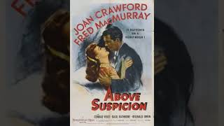 Above Suspicion 1943 A Thrilling Suspense Movie Summary