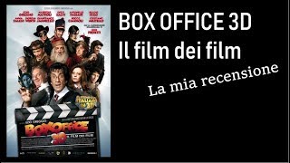 BOX OFFICE 3D  IL FILM DEI FILM 2011 di Ezio Greggio  La mia recensione