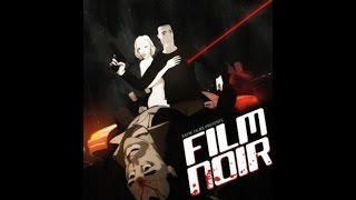 Film Noir 2007 HD Trailer