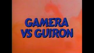 Gamera vs Guiron 1969  International Version