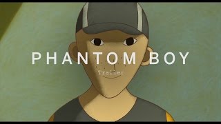 PHANTOM BOY Trailer  Festival 2015