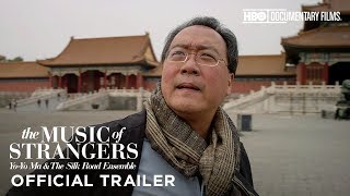 The Music of Strangers YoYo Ma and the Silk Road Ensemble HBO Documentary Films