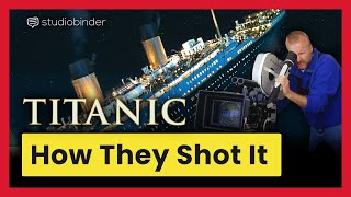 How James Cameron Directed the Titanic Sinking Scene  Sets Gear and SPFX Illusions Explained