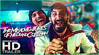 THE MISADVENTURES OF HEDI AND COKEMAN OFFICIAL TRAILER 2021