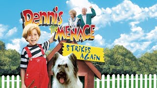 Dennis The Menace Strikes Again 1998 The Star Power Did Raise What Could Have Been Horrid