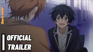 Sasaki and Miyano 2022  Official Trailer 2