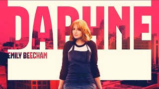 Daphne 2017 Life Trailer with Emily Beecham