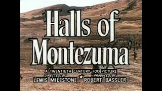 Halls of Montezuma 1951 Approved  Action Adventure Drama   Trailer