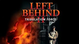 Left Behind II Tribulation Force ENGLISH AUDIO  FULL MOVIE  Movie Play English