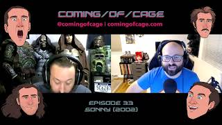 Coming of Cage Ep 33 Sonny 2002