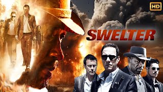 Swelter 2014 Movie Action Movie  JeanClaude Van Damme Alfred Molina  Review Fact