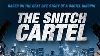 The Snitch Cartel 2011  Officile Trailer