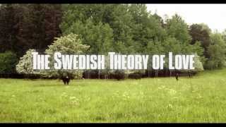 IDFA 2015  Trailer  The Swedish Theory of Love