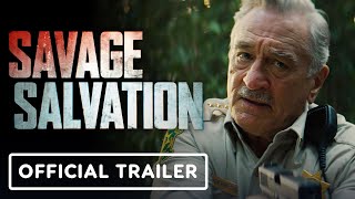 Savage Salvation  Exclusive Trailer 2022 Robert De Niro Jack Huston John Malkovich