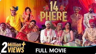 14 Phere  Hindi Full Movie  Vikrant Massey Kriti Kharbanda Gauahar Khan