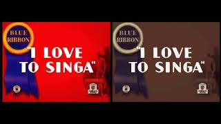 I Love To Singa 1936  Restored vs Raw Blue ribbon titles