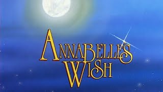 Annabelles Wish 1997