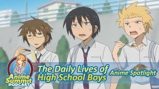 Anime Spotlight The Daily Lives of High School Boys 2012  Anime Podcast