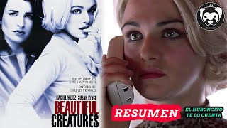 Beautiful Creatures 2000 Un Resumen Que Te Sorprender