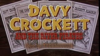 Davy Crockett and the River Pirates  Disneycember