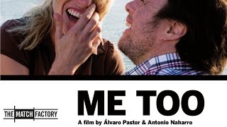 Me Too 2009  Trailer  Lola Dueas  Pablo Pineda  Isabel Garca Lorca