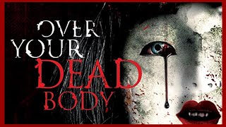 OVER YOUR DEAD BODY 2014 Scare Score